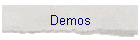 Demos