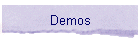 Demos